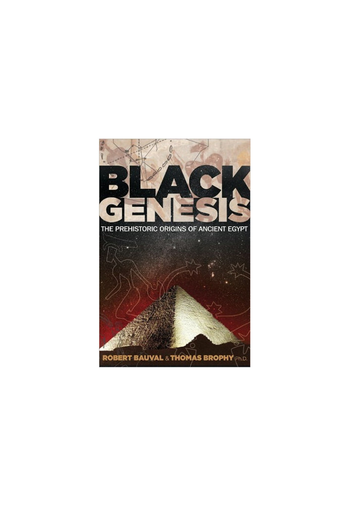 Black Genesis: The Prehistoric Origins of Ancient Egypt