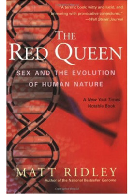 The Red Queen. Sex and the Evolution of Human Nature