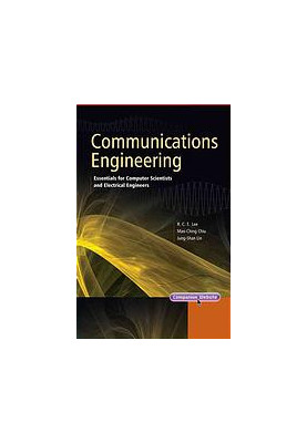 Communications engineering : essentials for computer scientists and electrical engineers