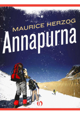 Annapurna · the First Conquest of an 8,000-Meter Peak