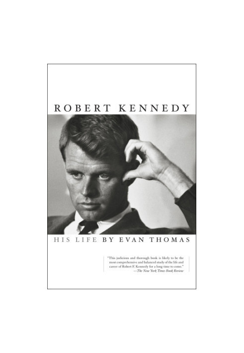 Kennedy, Robert: His Life
