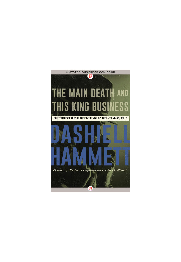 C0MPLETE CONTINENTAL OP 7: THE LATER YEARS 2) - The Main Death and This King Business