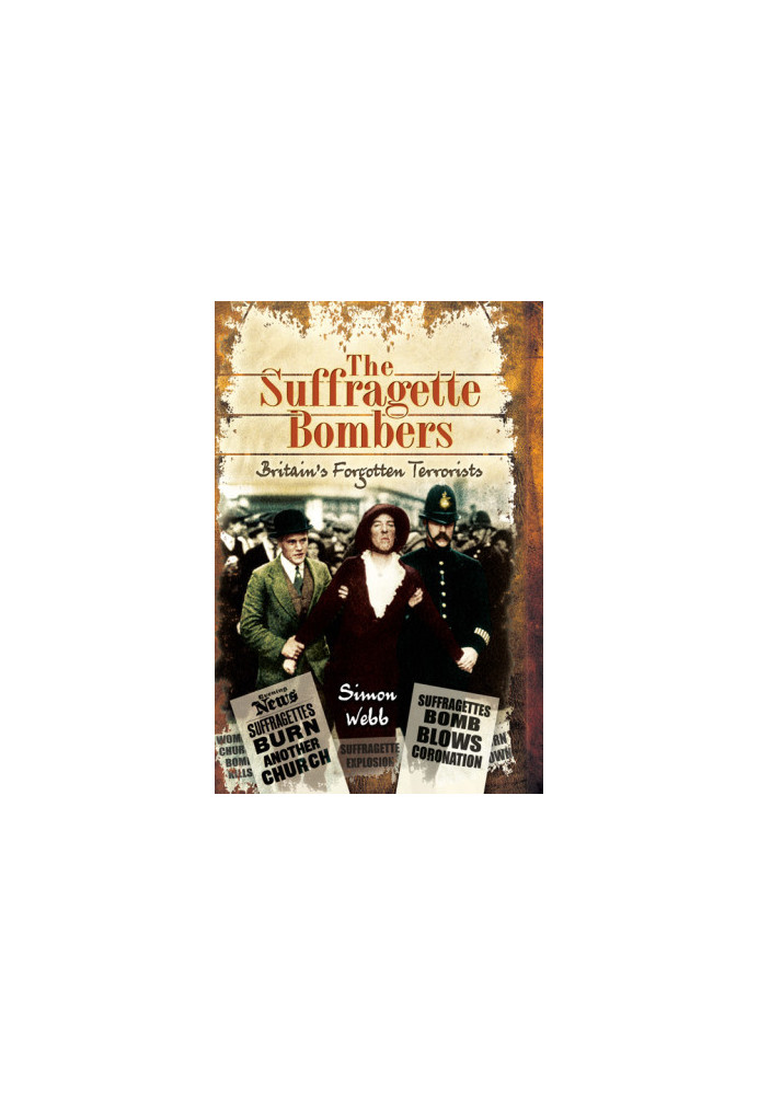 The Suffragette Bombers