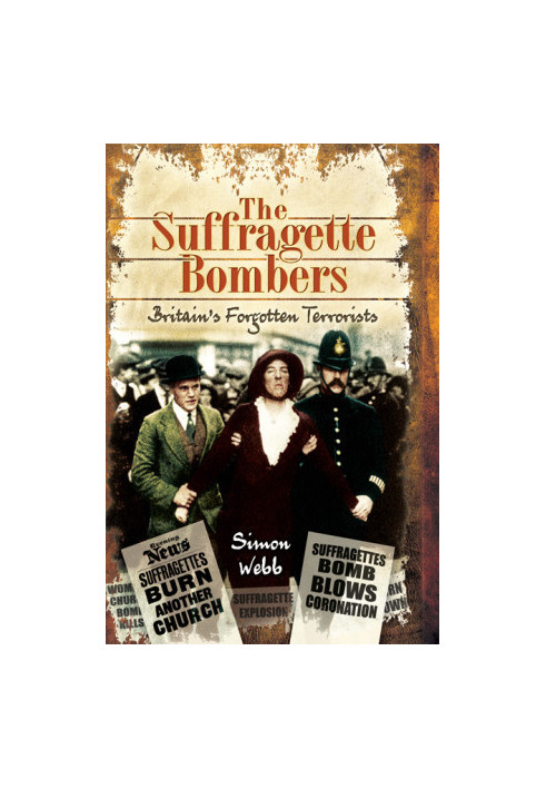 The Suffragette Bombers
