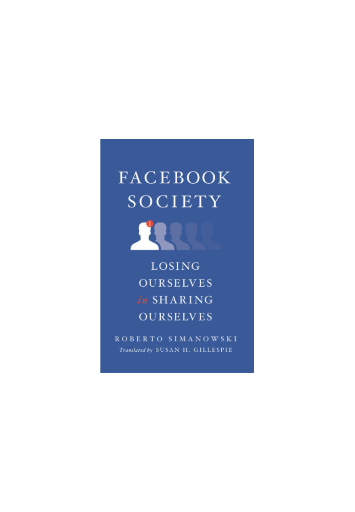 Facebook society losing ourselves insharing ourselves