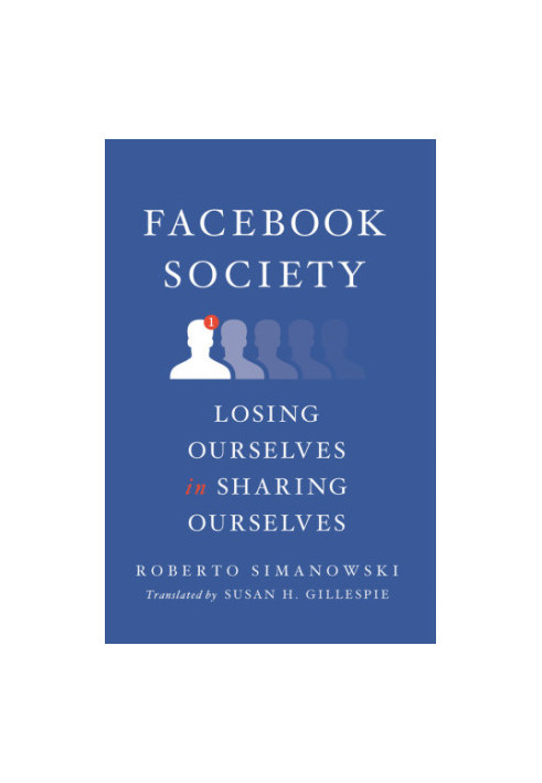 Facebook society losing ourselves insharing ourselves