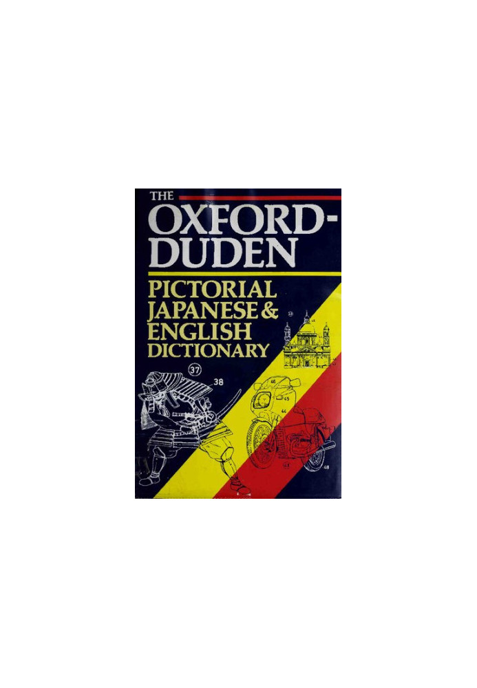The Oxford-Duden Pictorial Japanese and English Dictionary