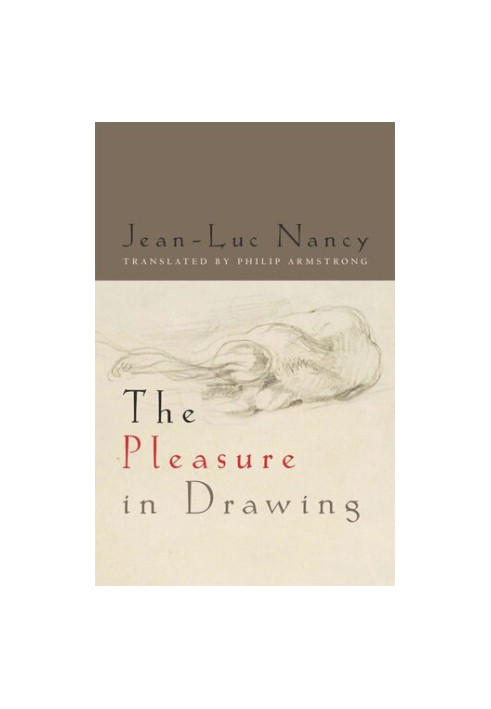 The Pleasure in Drawing