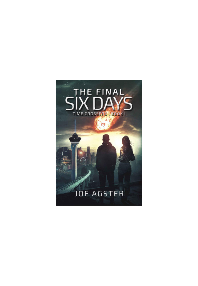 [Time Crossers 01] • The Final Six Days