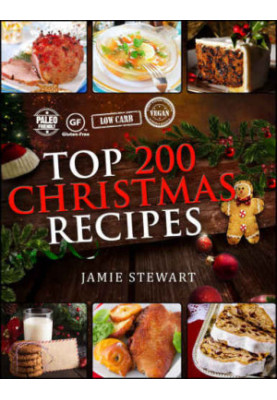 Top 200 Christmas Recipes