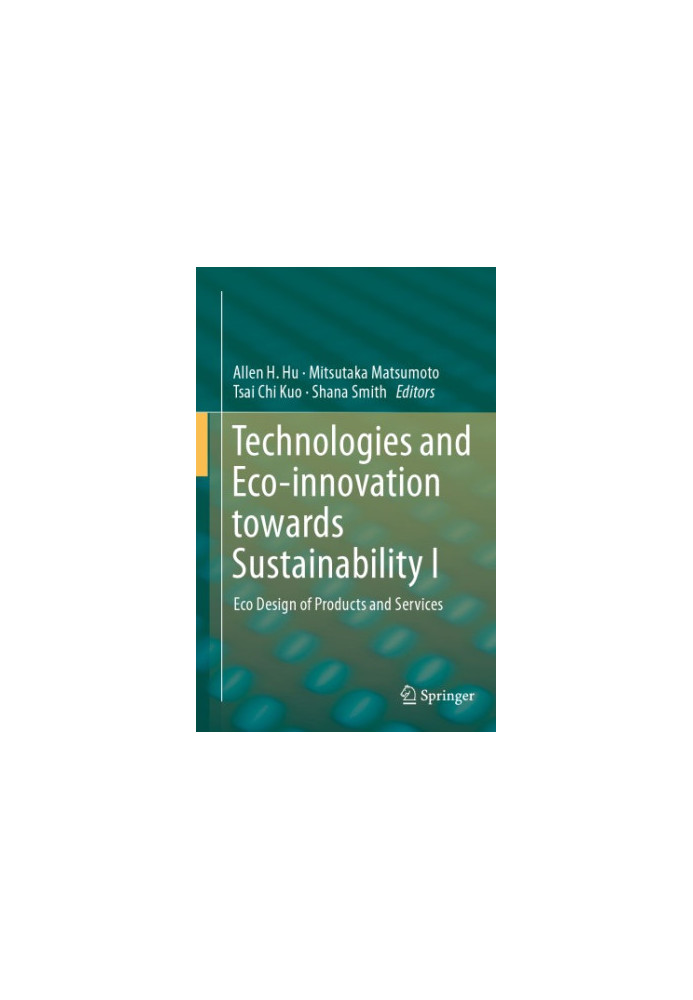 Technologies and Eco-innovation towards Sustainability. I, Eco Design of Products and Services