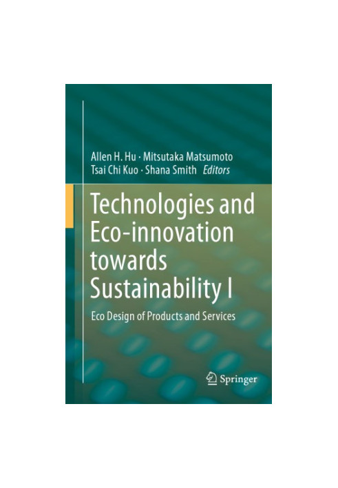 Technologies and Eco-innovation towards Sustainability. I, Eco Design of Products and Services