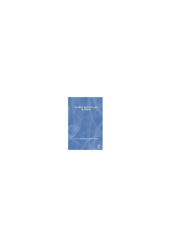 Pluralistic Economics and Its History