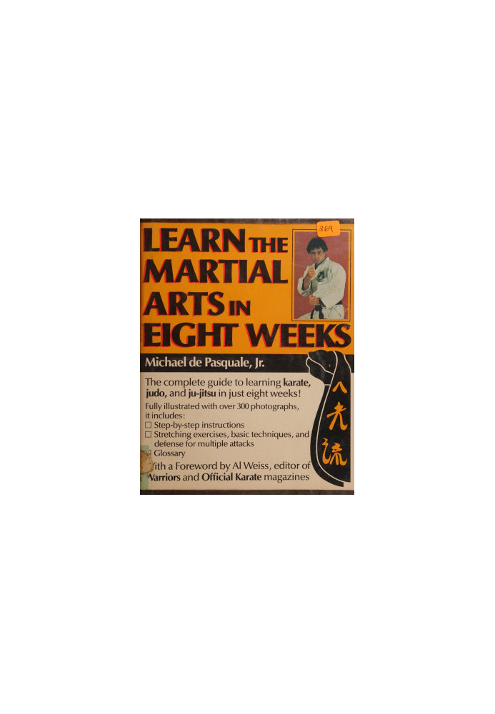 Learn the Martial Arts in Eight Weeks