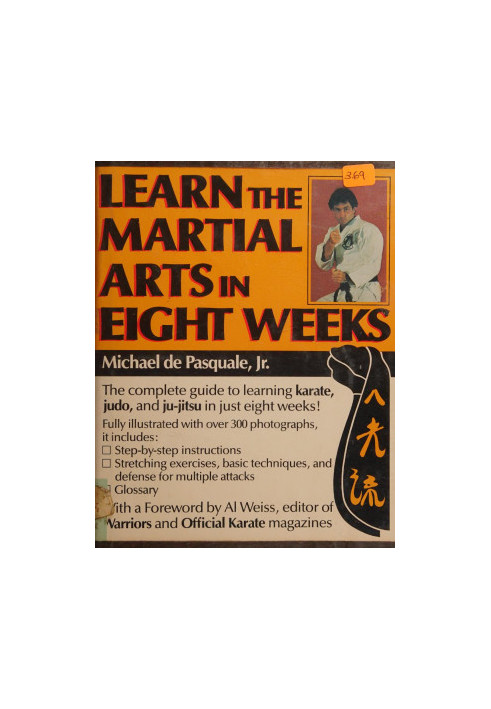Learn the Martial Arts in Eight Weeks
