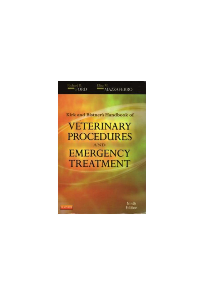 Kirk & Bistner's Handbook of Veterinary Procedures and Emergency Treatment, 9th Edition
