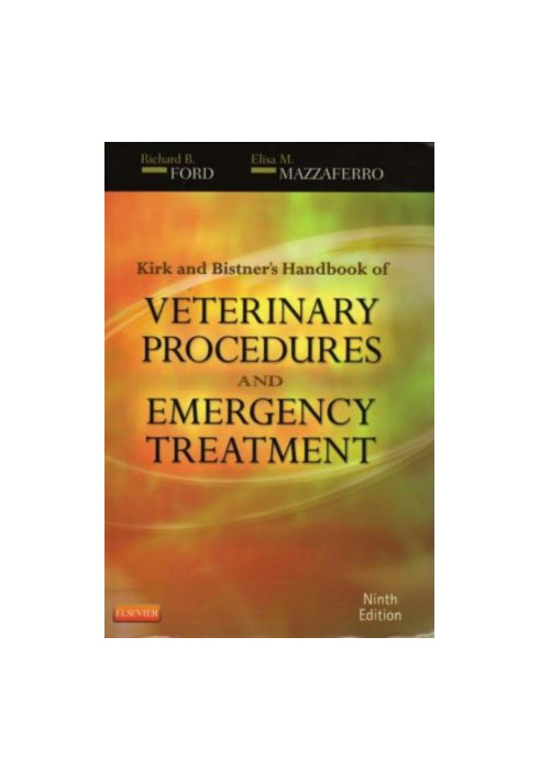 Kirk & Bistner's Handbook of Veterinary Procedures and Emergency Treatment, 9th Edition