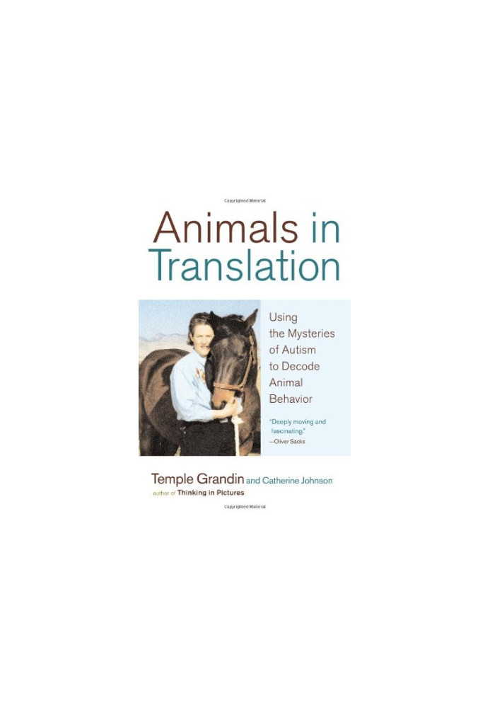 Animals in Translation: Using the Mysteries of Autism to Decode Animal Behavior