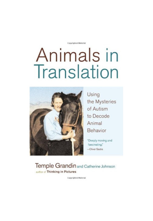 Animals in Translation: Using the Mysteries of Autism to Decode Animal Behavior