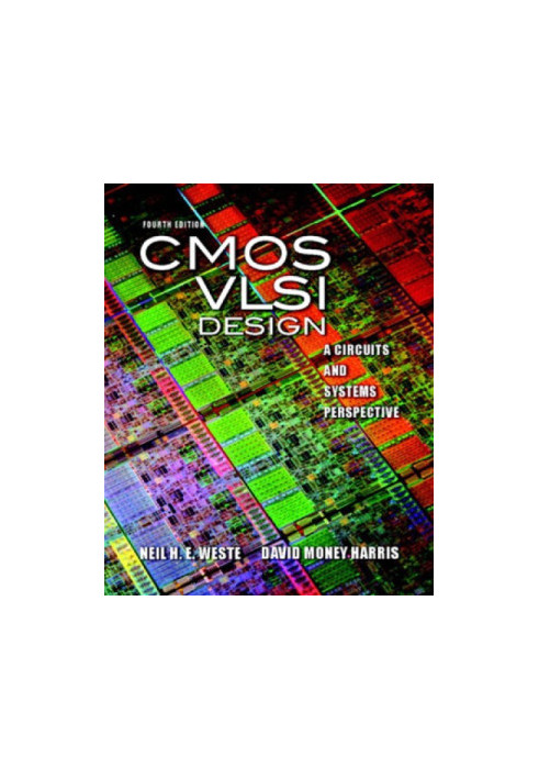 CMOS VLSI Design: A Circuits and Systems Perspective