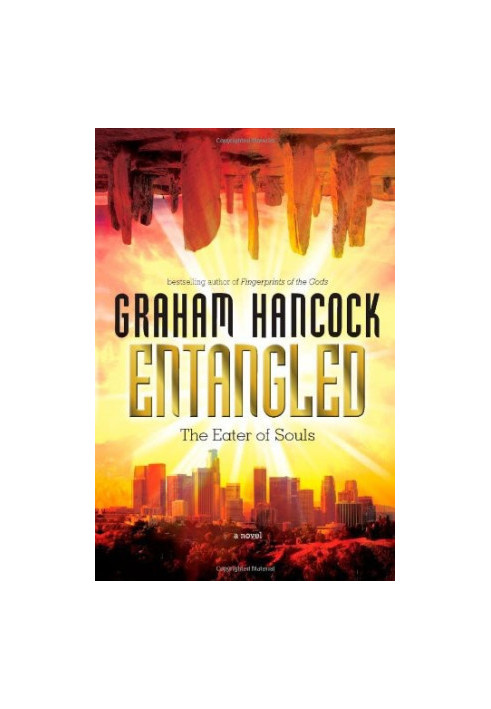 Entangled: The Eater of Souls (a novel)