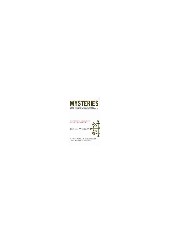Mysteries: An Investigation into the Occult, the Paranormal and the Supernatural