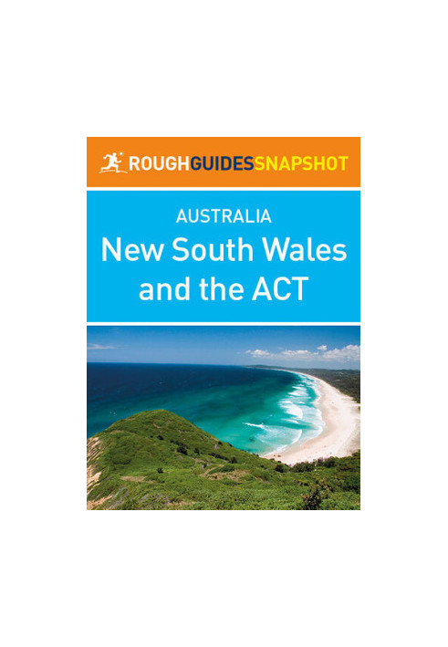 New South Wales and the ACT (Rough Guides Snapshot Australia)