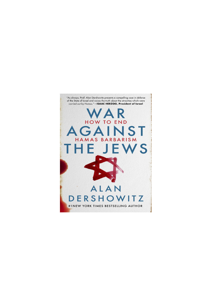 War Against the Jews: How to End Hamas Barbarism