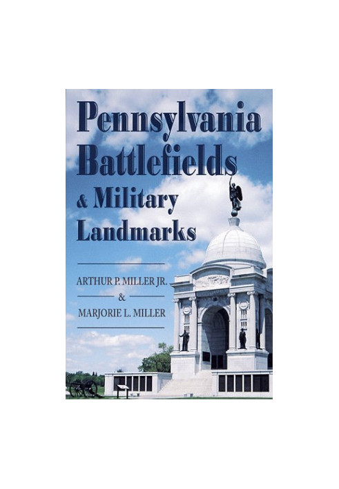 Pennsylvania battlefields and military landmarks