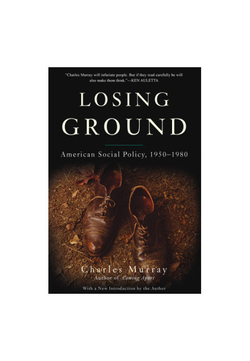 Losing ground: American social policy, 1950-1980