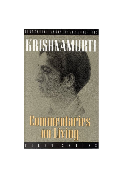 Commentaries on Living: First Series