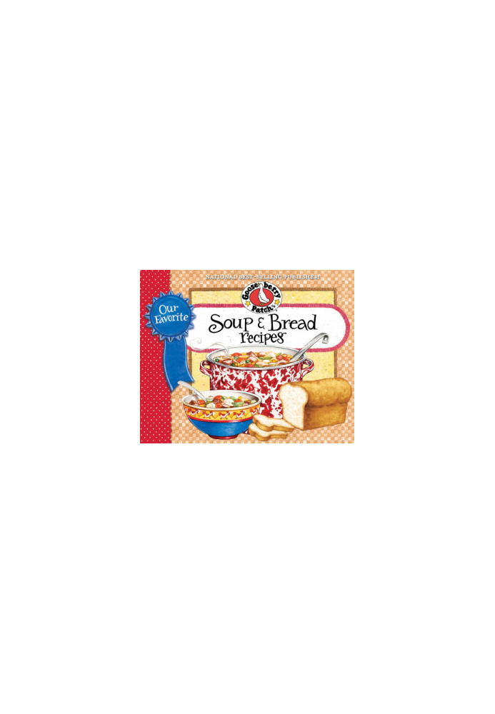 Our favorite soup & bread recipes cookbook: 2 cookbooks in one ... soup in one half, bread in the other