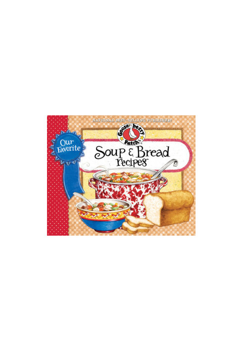 Our favorite soup & bread recipes cookbook: 2 cookbooks in one ... soup in one half, bread in the other