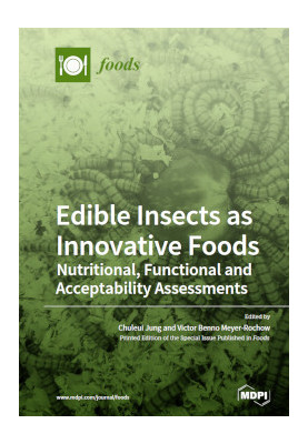 Edible Insects as Innovative Foods