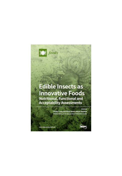 Edible Insects as Innovative Foods