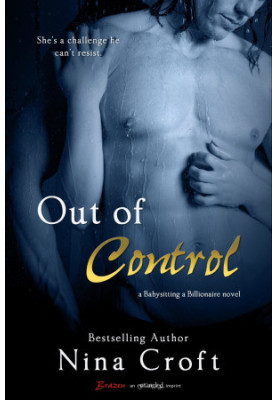 [Babysitting a Billionaire 02] • Out of Control