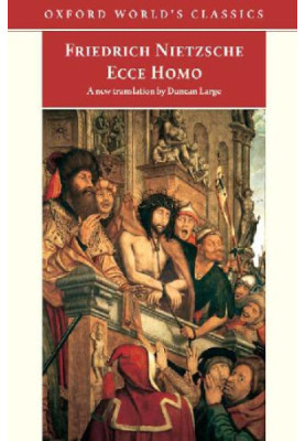 Ecce Homo: How To Become What You Are