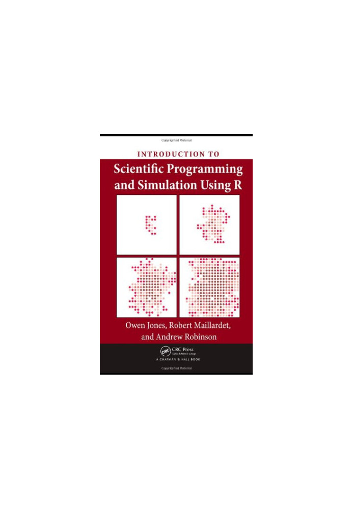 Introduction to Scientific Programming and Simulation Using R