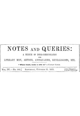 Примечания и вопросы, Vol. IV, номер 102, 11 октября 1851 г. Средство общения литераторов, художников, антикваров, специалистов 