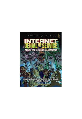 Internet denial of service : attack and defense mechanisms