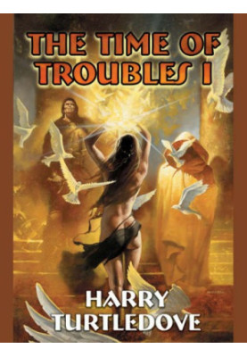 The Time of Troubles I