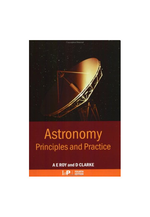 Astronomy. Principles and Practice