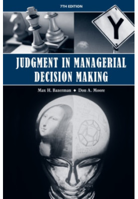 Judgment in managerial decision making