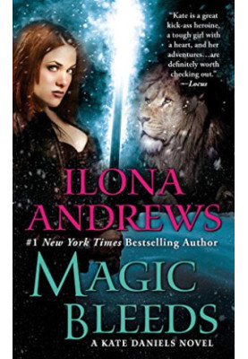 Magic Bleeds (Kate Daniels, 04)