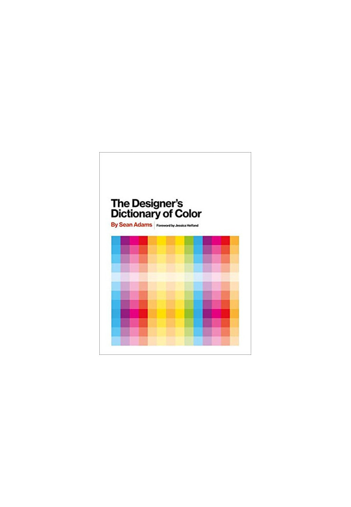 The Designer's Dictionary of Color