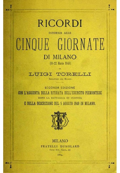 Спогади про п'ять днів Мілана (18-22 березня 1848 р.) Друге видання з доповненнями
