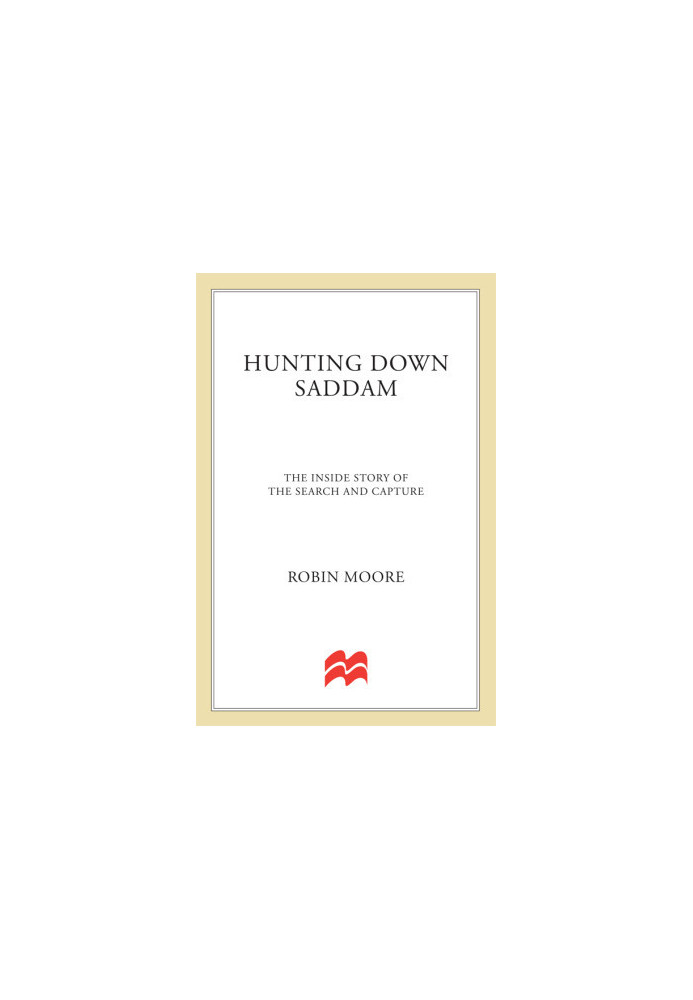 Hunting Down Saddam