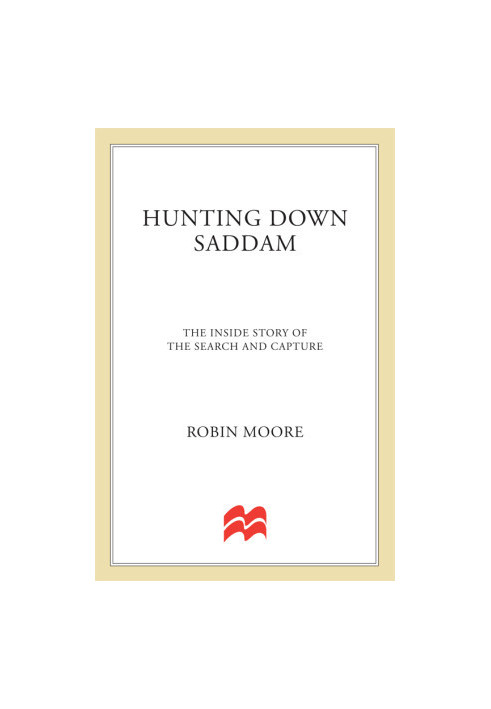 Hunting Down Saddam