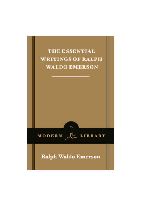 Essential Writings of Ralph Waldo Emerson