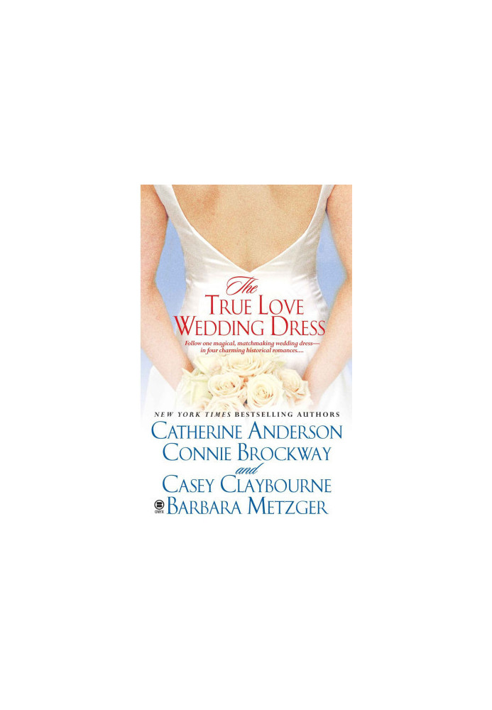 [Keegan-Paxton 02] • The True Love Wedding Dress
